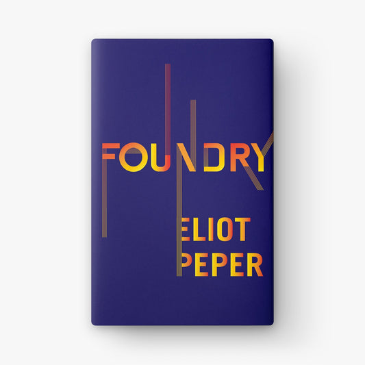 Foundry (signed hardcover)